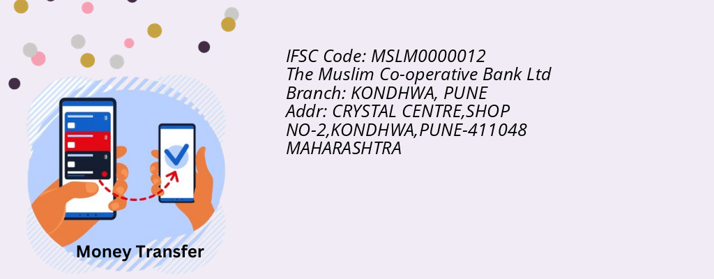 Find The Muslim Co-operative Bank Ltd IFSC Code PUNE - KONDHWA Branch Find The Muslim Co-operative Bank Ltd IFSC Code PUNE - KONDHWA Branch