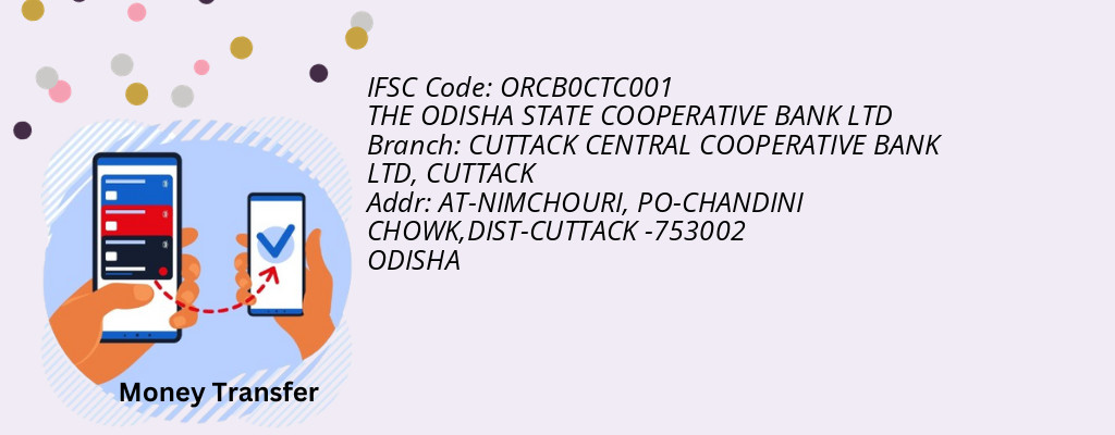 Find THE ODISHA STATE COOPERATIVE BANK IFSC Code CUTTACK - CUTTACK CENTRAL COOPERATIVE BANK LTD Branch Find THE ODISHA STATE COOPERATIVE BANK IFSC Code CUTTACK - CUTTACK CENTRAL COOPERATIVE BANK LTD Branch