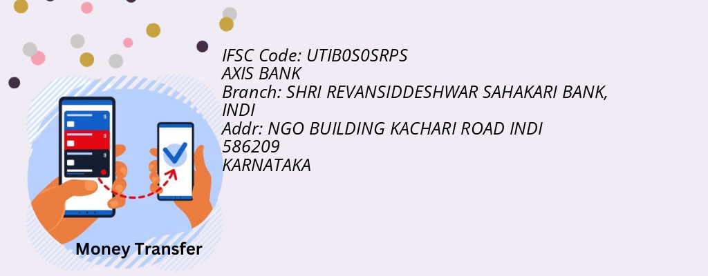 Find AXIS BANK IFSC Code INDI - SHRI REVANSIDDESHWAR SAHAKARI BANK Branch Find AXIS BANK IFSC Code INDI - SHRI REVANSIDDESHWAR SAHAKARI BANK Branch