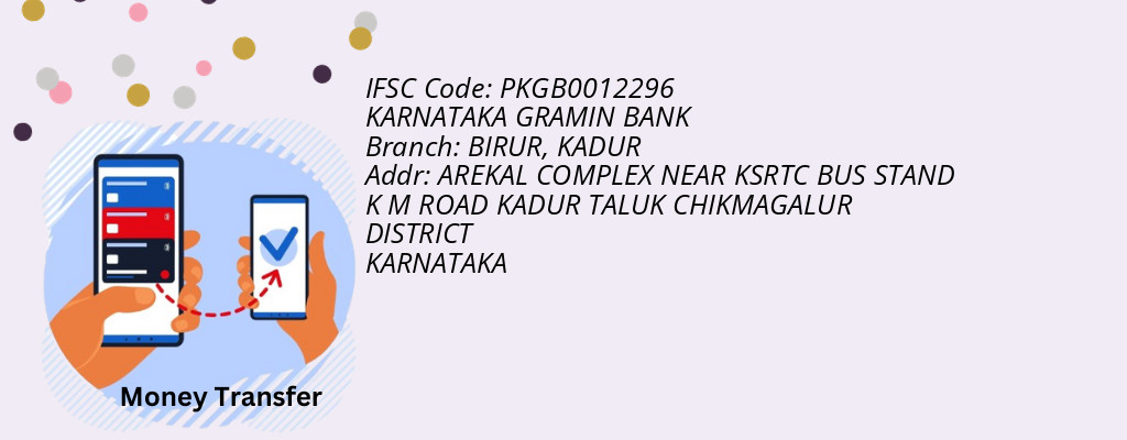Find KARNATAKA GRAMIN BANK IFSC Code KADUR - BIRUR Branch Find KARNATAKA GRAMIN BANK IFSC Code KADUR - BIRUR Branch