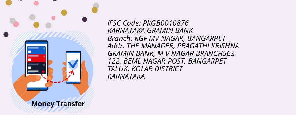Find KARNATAKA GRAMIN BANK IFSC Code BANGARPET - KGF MV NAGAR Branch Find KARNATAKA GRAMIN BANK IFSC Code BANGARPET - KGF MV NAGAR Branch