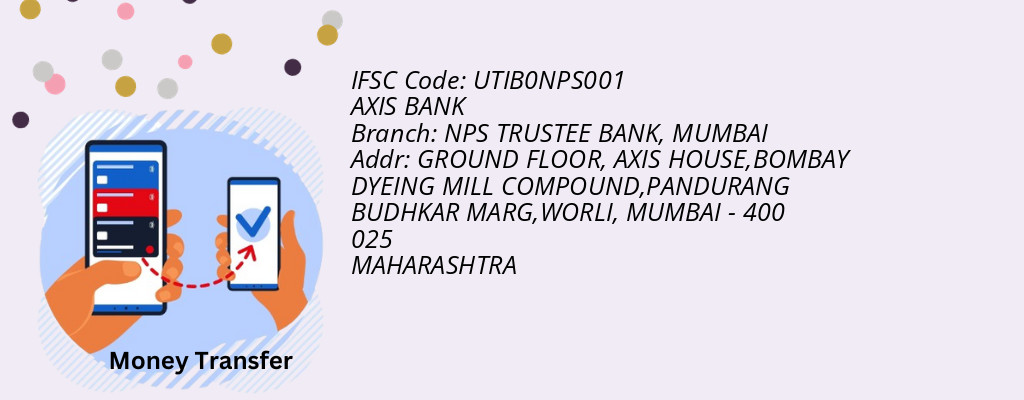 Find AXIS BANK IFSC Code MUMBAI - NPS TRUSTEE BANK Branch
