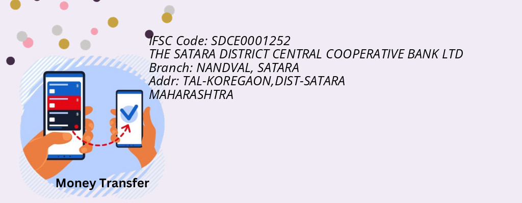 Find THE SATARA DISTRICT CENTRAL COOPERATIVE BANK IFSC Code SATARA - NANDVAL Branch Find THE SATARA DISTRICT CENTRAL COOPERATIVE BANK IFSC Code SATARA - NANDVAL Branch