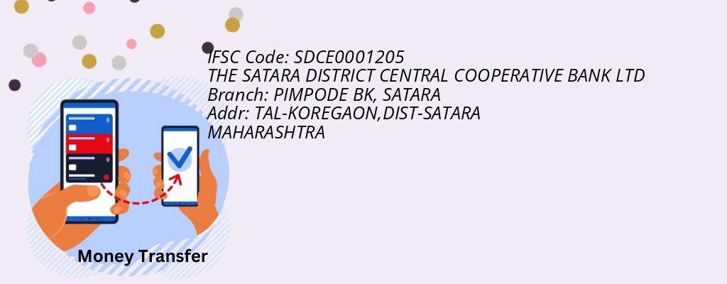 Find THE SATARA DISTRICT CENTRAL COOPERATIVE BANK IFSC Code SATARA - PIMPODE BK Branch Find THE SATARA DISTRICT CENTRAL COOPERATIVE BANK IFSC Code SATARA - PIMPODE BK Branch