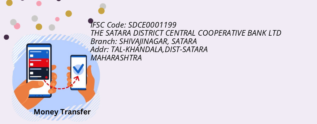 Find THE SATARA DISTRICT CENTRAL COOPERATIVE BANK IFSC Code SATARA - SHIVAJINAGAR Branch Find THE SATARA DISTRICT CENTRAL COOPERATIVE BANK IFSC Code SATARA - SHIVAJINAGAR Branch