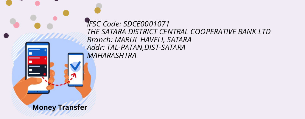 Find THE SATARA DISTRICT CENTRAL COOPERATIVE BANK IFSC Code SATARA - MARUL HAVELI Branch Find THE SATARA DISTRICT CENTRAL COOPERATIVE BANK IFSC Code SATARA - MARUL HAVELI Branch