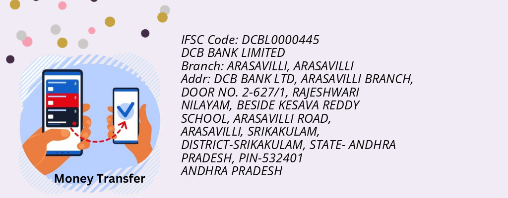 Find DCB BANK IFSC Code ARASAVILLI - ARASAVILLI Branch