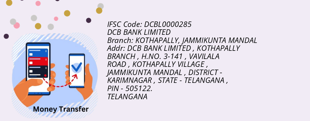 Find DCB BANK IFSC Code JAMMIKUNTA MANDAL - KOTHAPALLY Branch Find DCB BANK IFSC Code JAMMIKUNTA MANDAL - KOTHAPALLY Branch