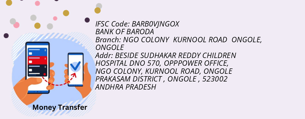 Find BANK OF BARODA IFSC Code ONGOLE - NGO COLONY KURNOOL ROAD ONGOLE Branch Find BANK OF BARODA IFSC Code ONGOLE - NGO COLONY KURNOOL ROAD ONGOLE Branch