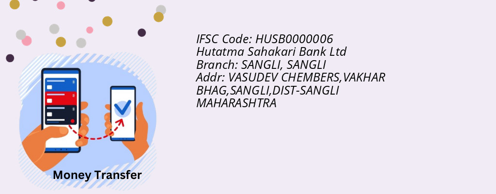Find Hutatma Sahakari Bank Ltd IFSC Code SANGLI - SANGLI Branch Find Hutatma Sahakari Bank Ltd IFSC Code SANGLI - SANGLI Branch