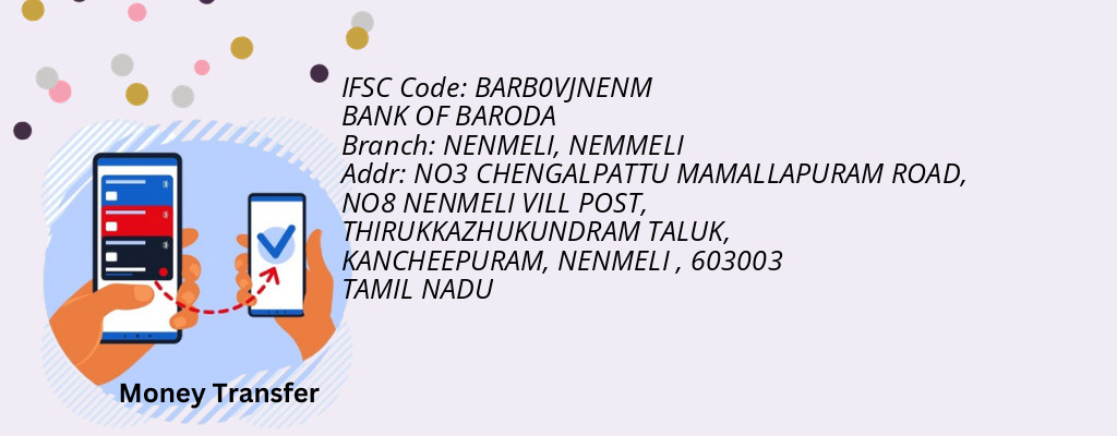 Find BANK OF BARODA IFSC Code NEMMELI - NENMELI Branch