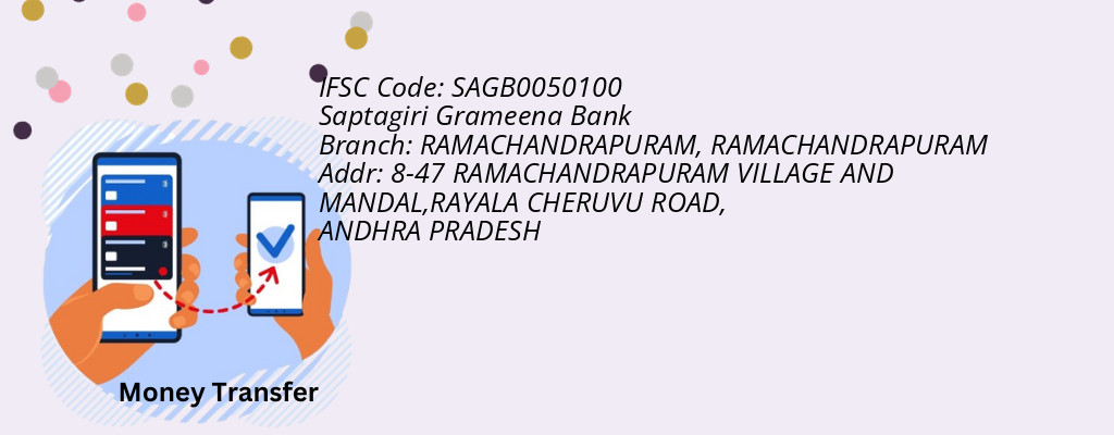 Find Saptagiri Grameena Bank IFSC Code RAMACHANDRAPURAM - RAMACHANDRAPURAM Branch Find Saptagiri Grameena Bank IFSC Code RAMACHANDRAPURAM - RAMACHANDRAPURAM Branch