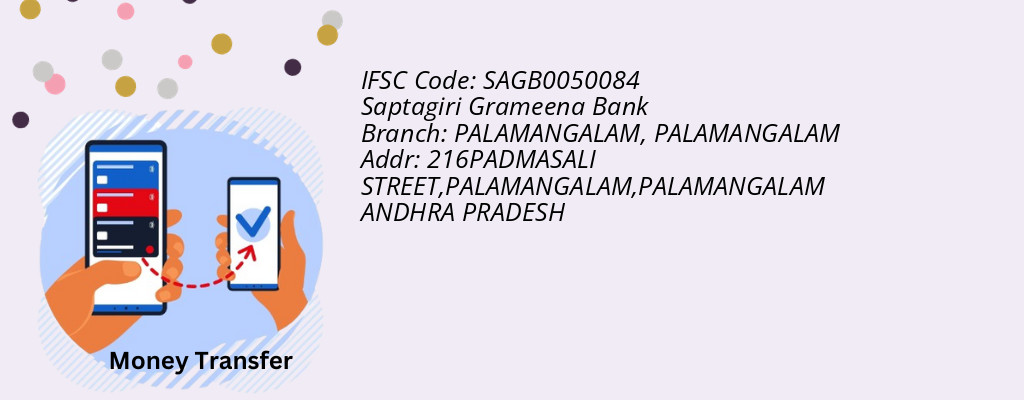 Find Saptagiri Grameena Bank IFSC Code PALAMANGALAM - PALAMANGALAM Branch