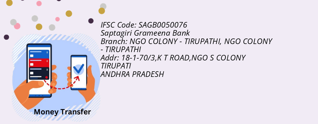 Find Saptagiri Grameena Bank IFSC Code NGO COLONY - TIRUPATHI - NGO COLONY - TIRUPATHI Branch Find Saptagiri Grameena Bank IFSC Code NGO COLONY - TIRUPATHI - NGO COLONY - TIRUPATHI Branch