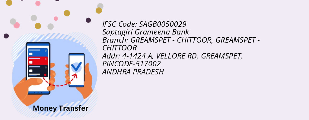 Find Saptagiri Grameena Bank IFSC Code GREAMSPET - CHITTOOR - GREAMSPET - CHITTOOR Branch Find Saptagiri Grameena Bank IFSC Code GREAMSPET - CHITTOOR - GREAMSPET - CHITTOOR Branch