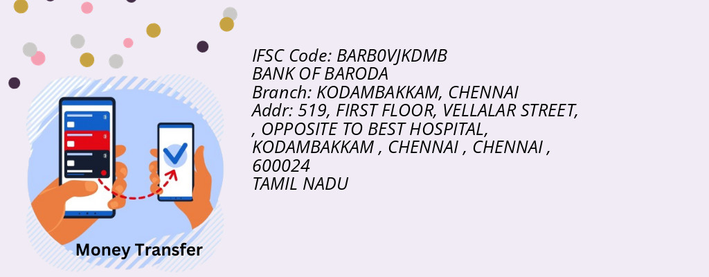 Find BANK OF BARODA IFSC Code CHENNAI - KODAMBAKKAM Branch