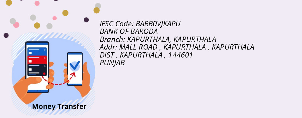 Find BANK OF BARODA IFSC Code KAPURTHALA - KAPURTHALA Branch