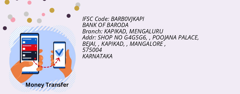 Find BANK OF BARODA IFSC Code MENGALURU - KAPIKAD Branch