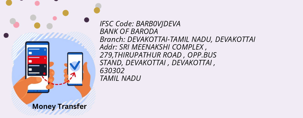 Find BANK OF BARODA IFSC Code DEVAKOTTAI - DEVAKOTTAI-TAMIL NADU Branch