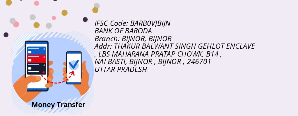 Find BANK OF BARODA IFSC Code BIJNOR - BIJNOR Branch
