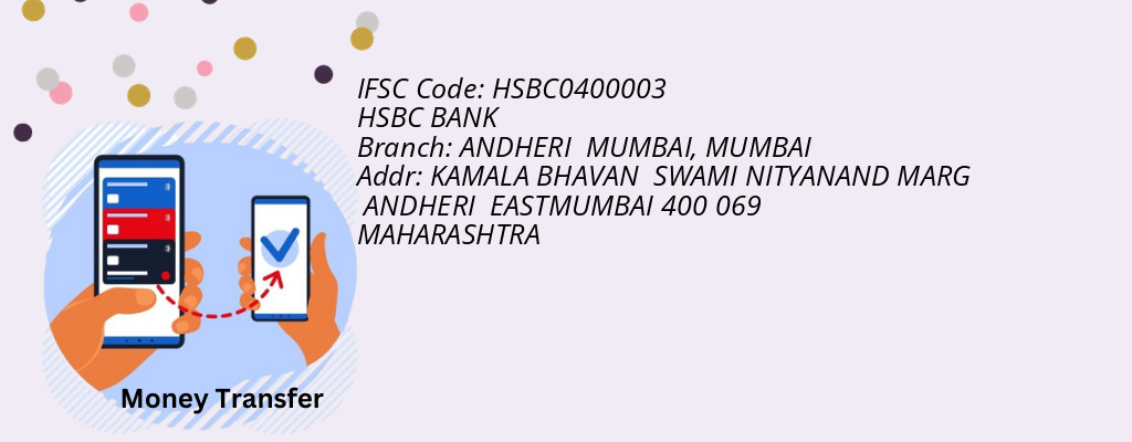 Find HSBC BANK IFSC Code MUMBAI - ANDHERI MUMBAI Branch Find HSBC BANK IFSC Code MUMBAI - ANDHERI MUMBAI Branch
