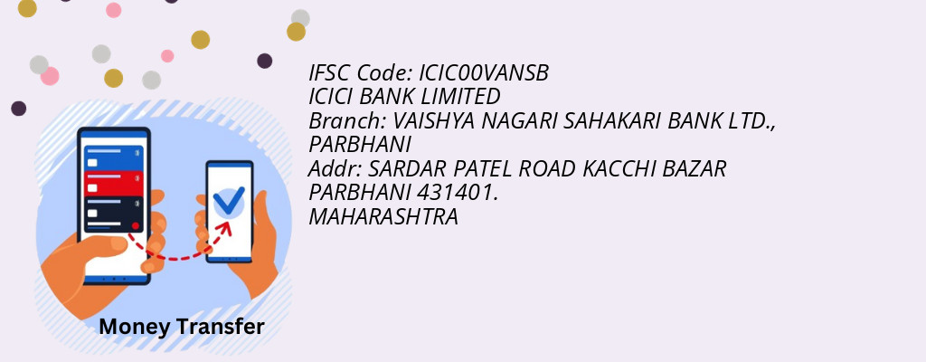 Find ICICI BANK IFSC Code PARBHANI - VAISHYA NAGARI SAHAKARI BANK LTD. Branch Find ICICI BANK IFSC Code PARBHANI - VAISHYA NAGARI SAHAKARI BANK LTD. Branch
