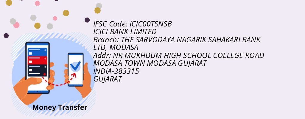 Find ICICI BANK IFSC Code MODASA - THE SARVODAYA NAGARIK SAHAKARI BANK LTD Branch