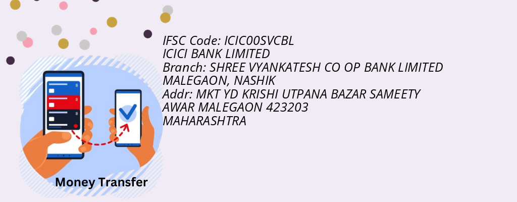 Find ICICI BANK IFSC Code NASHIK - SHREE VYANKATESH CO OP BANK LIMITED MALEGAON Branch Find ICICI BANK IFSC Code NASHIK - SHREE VYANKATESH CO OP BANK LIMITED MALEGAON Branch