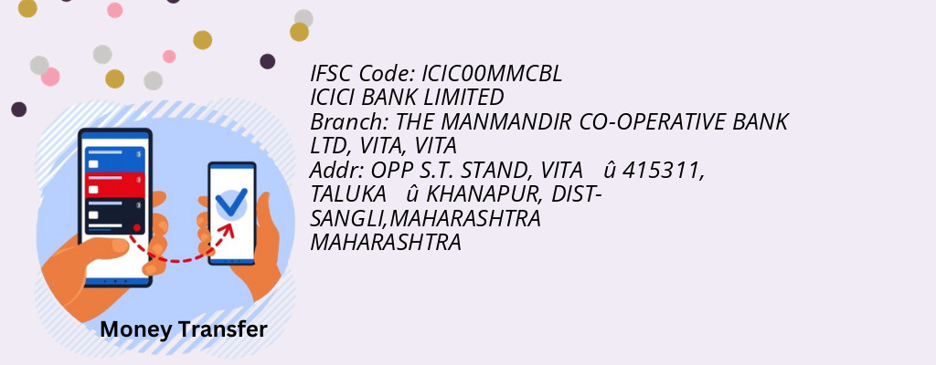 Find ICICI BANK IFSC Code VITA - THE MANMANDIR CO-OPERATIVE BANK LTD, VITA Branch Find ICICI BANK IFSC Code VITA - THE MANMANDIR CO-OPERATIVE BANK LTD, VITA Branch