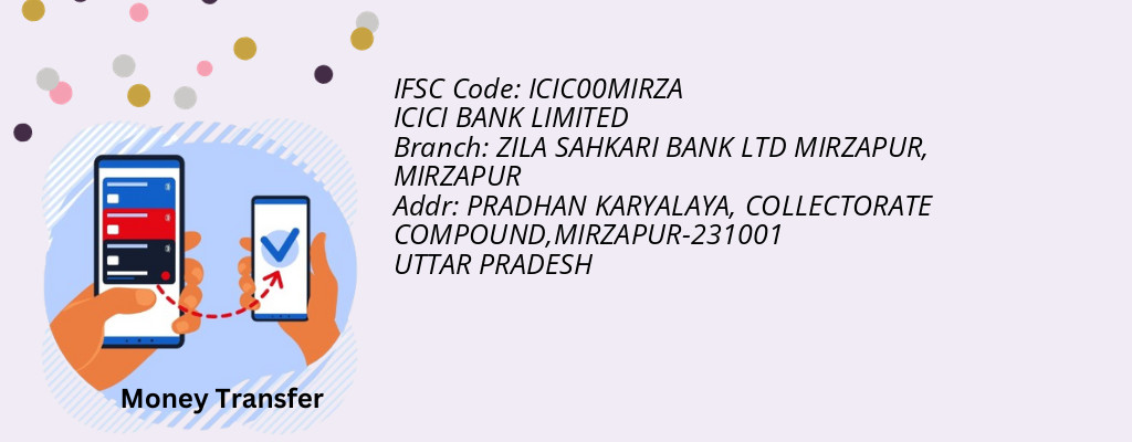 Find ICICI BANK IFSC Code MIRZAPUR - ZILA SAHKARI BANK LTD MIRZAPUR Branch Find ICICI BANK IFSC Code MIRZAPUR - ZILA SAHKARI BANK LTD MIRZAPUR Branch