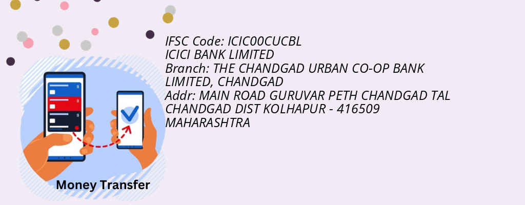 Find ICICI BANK IFSC Code CHANDGAD - THE CHANDGAD URBAN CO-OP BANK LIMITED Branch Find ICICI BANK IFSC Code CHANDGAD - THE CHANDGAD URBAN CO-OP BANK LIMITED Branch