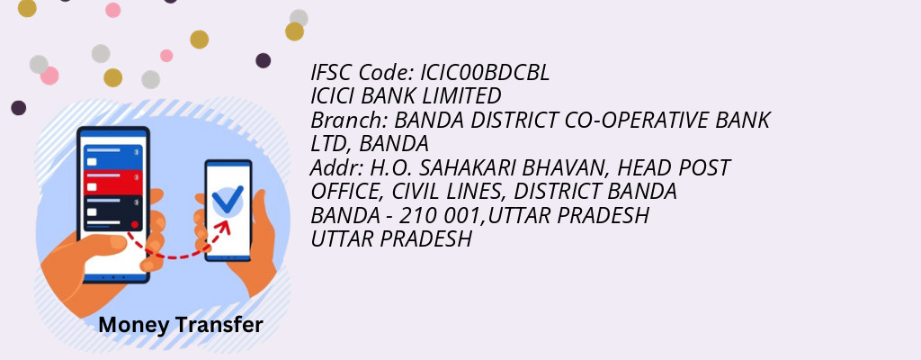 Find ICICI BANK IFSC Code BANDA - BANDA DISTRICT CO-OPERATIVE BANK LTD Branch Find ICICI BANK IFSC Code BANDA - BANDA DISTRICT CO-OPERATIVE BANK LTD Branch