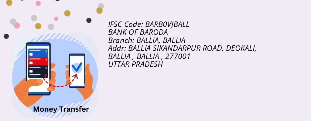 Find BANK OF BARODA IFSC Code BALLIA - BALLIA Branch