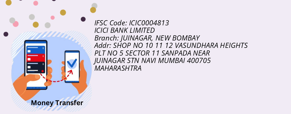 Find ICICI BANK IFSC Code NEW BOMBAY - JUINAGAR Branch