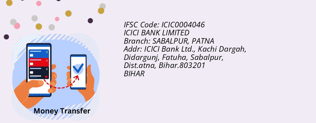 Find ICICI BANK IFSC Code PATNA - SABALPUR Branch