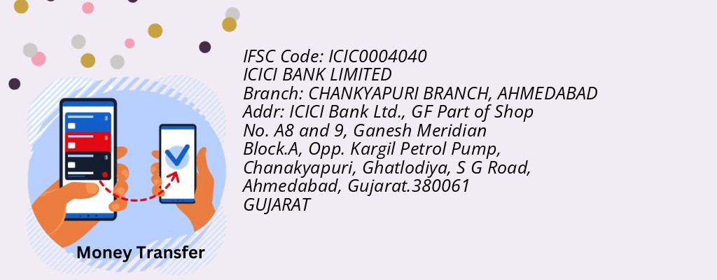Find ICICI BANK IFSC Code AHMEDABAD - CHANKYAPURI BRANCH Branch