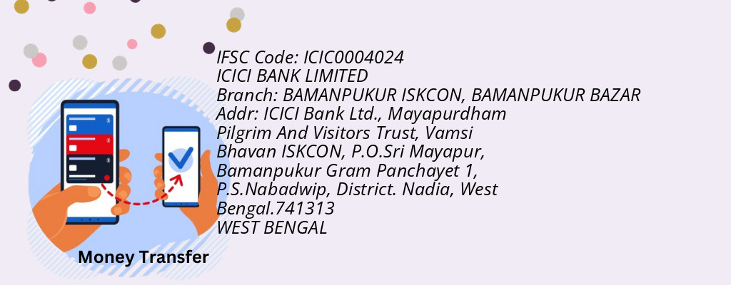 Find ICICI BANK IFSC Code BAMANPUKUR BAZAR - BAMANPUKUR ISKCON Branch Find ICICI BANK IFSC Code BAMANPUKUR BAZAR - BAMANPUKUR ISKCON Branch