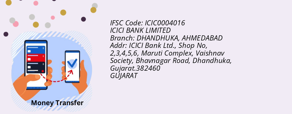 Find ICICI BANK IFSC Code AHMEDABAD - DHANDHUKA Branch