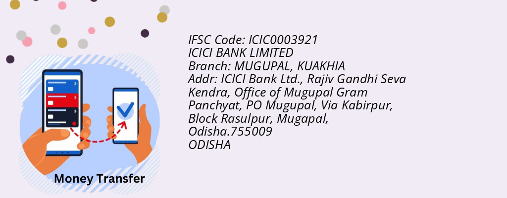 Find ICICI BANK IFSC Code KUAKHIA - MUGUPAL Branch