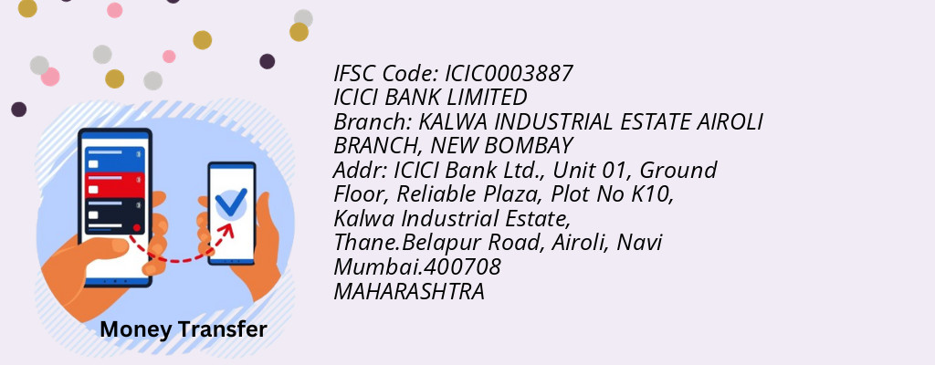 Find ICICI BANK IFSC Code NEW BOMBAY - KALWA INDUSTRIAL ESTATE AIROLI BRANCH Branch
