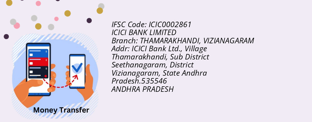 Find ICICI BANK IFSC Code VIZIANAGARAM - THAMARAKHANDI Branch