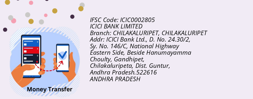 Find ICICI BANK IFSC Code CHILAKALURIPET - CHILAKALURIPET Branch