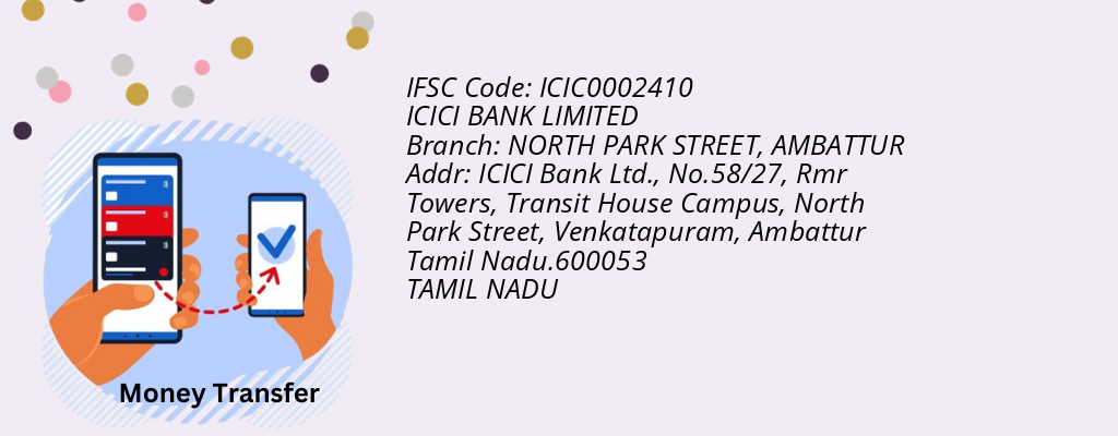 Find ICICI BANK IFSC Code AMBATTUR - NORTH PARK STREET Branch