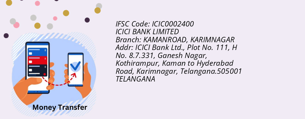 Find ICICI BANK IFSC Code KARIMNAGAR - KAMANROAD Branch Find ICICI BANK IFSC Code KARIMNAGAR - KAMANROAD Branch