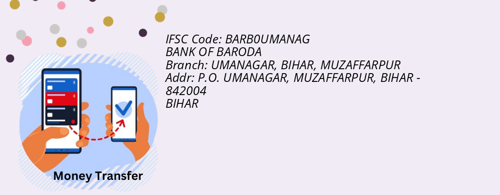 Find BANK OF BARODA IFSC Code MUZAFFARPUR - UMANAGAR, BIHAR Branch