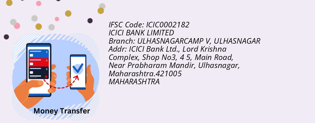 Find ICICI BANK IFSC Code ULHASNAGAR - ULHASNAGARCAMP V Branch