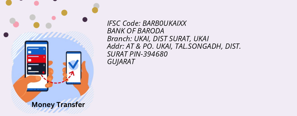 Find BANK OF BARODA IFSC Code UKAI - UKAI, DIST SURAT Branch