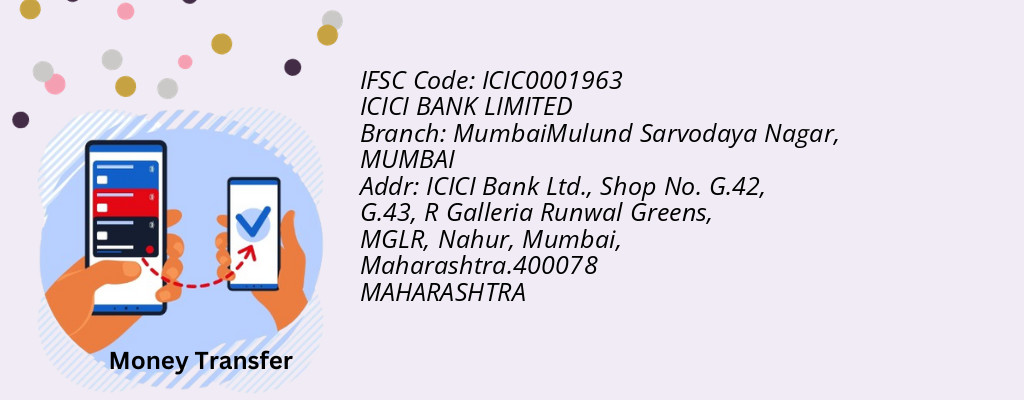 Find ICICI BANK IFSC Code MUMBAI - MumbaiMulund Sarvodaya Nagar Branch