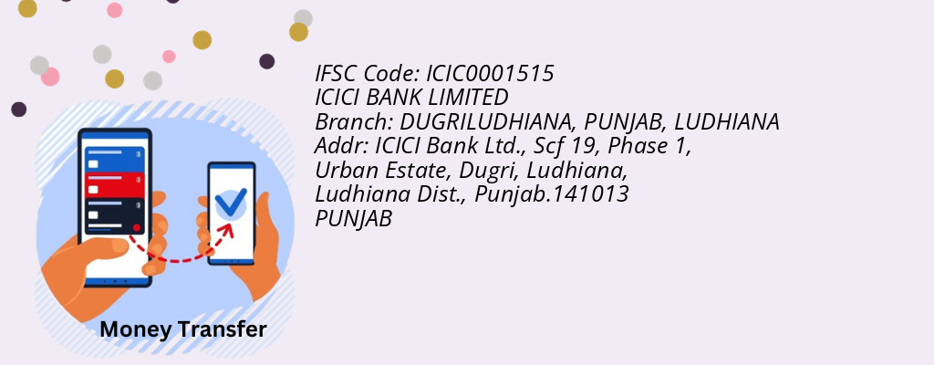 Find ICICI BANK IFSC Code LUDHIANA - DUGRILUDHIANA, PUNJAB Branch