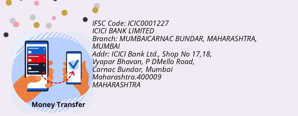 Find ICICI BANK IFSC Code MUMBAI - MUMBAICARNAC BUNDAR, MAHARASHTRA Branch